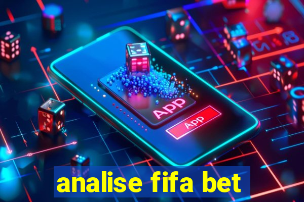 analise fifa bet